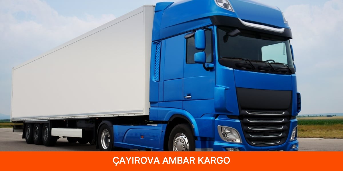 Çayırova Ambar Kargo